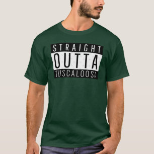 Direkt aus Tuscaloosa Alabama T-Shirt