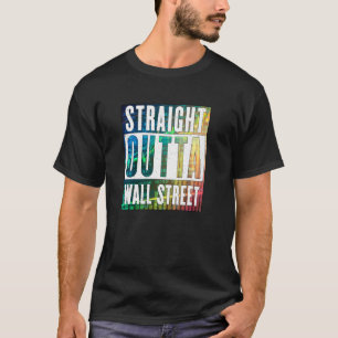 Direkt außerhalb der Wall Street Stock Trades Co T-Shirt