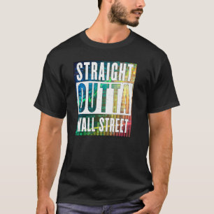 Direkt außerhalb der Wall Street Stock Trades Co T-Shirt