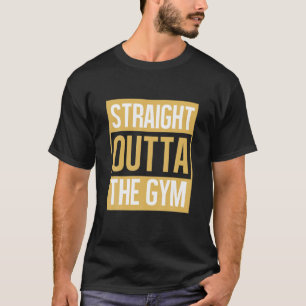 Direkt hinter der Gym Workout Fitness verschenken  T-Shirt