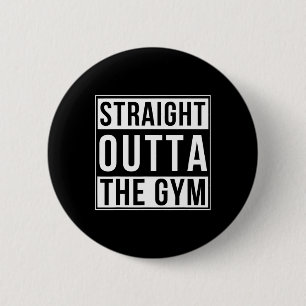 Direkt über dem Gym Funny Bodybuilding Weightli Button