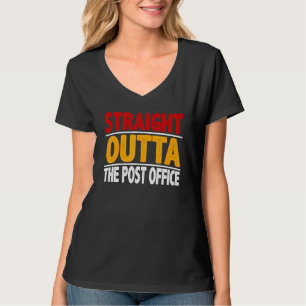Direkt vor dem Postamt-Postamt-Postamt-Postamt T-Shirt