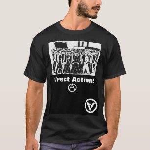 direkte Aktion! T - Shirt
