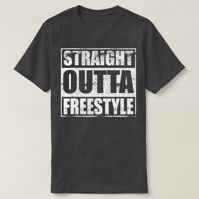 Direkte Outta Freestyle für Free Style Music Danc T-Shirt (Design vorne)