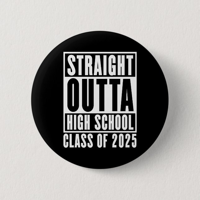 Direkte Outta High School 2025 Button (Vorderseite)