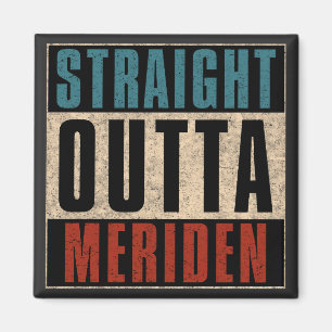 Direkte Outta Meriden Connecticut CT Magnet