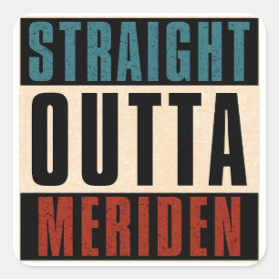 Direkte Outta Meriden Connecticut CT Quadratischer Aufkleber