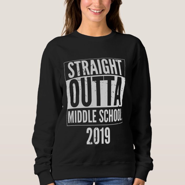 Direkte Outta Middle School 2019 Abschluss Graph Sweatshirt (Vorderseite)