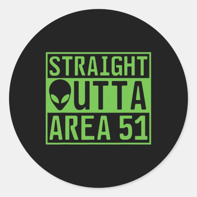 Direktes Outta Area 51 Alien Ufo Jagen Runder Aufkleber (Vorderseite)