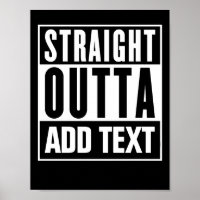 Direktes Outta - hier Ihren eigenen Text hinzufüge