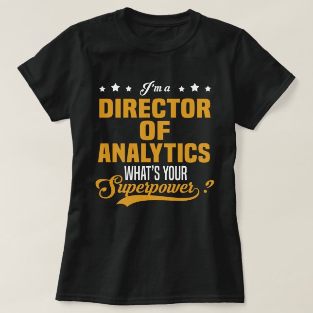 Direktor für Analytik T-Shirt (Design vorne)