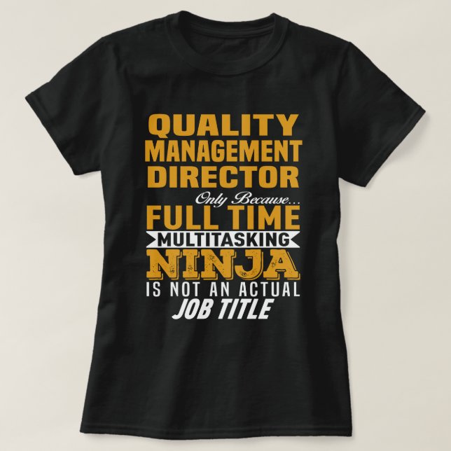 Direktor für Qualitätsmanagement T-Shirt (Design vorne)