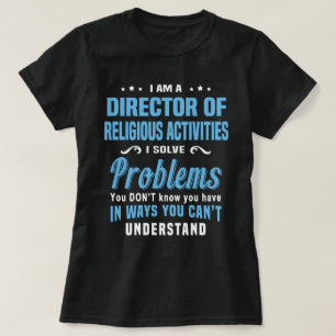 Direktor für religiöse Tätigkeiten T-Shirt