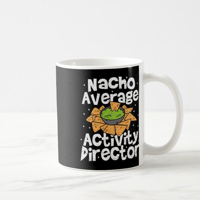 Direktor Nacho Average Activity Director - Cinco D Kaffeetasse (Rechts)