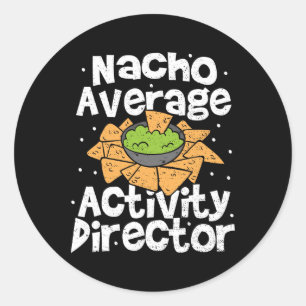 Direktor Nacho Average Activity Director - Cinco D Runder Aufkleber