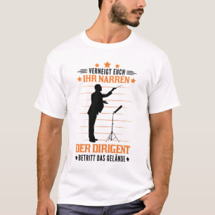 Dirigent Geschenk Chorleiter Chorleitung T-Shirt