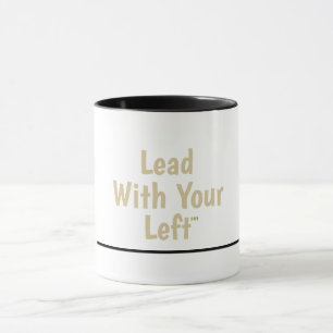 Dirigez avec votre gauche - Tasse en céramique ave