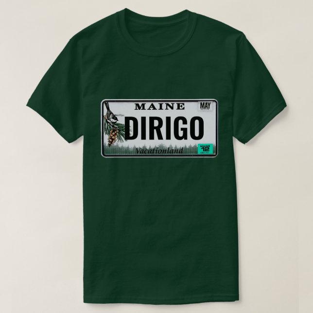 "Dirigo" Maine Kfz-Kennzeichen T-Shirt (Design vorne)