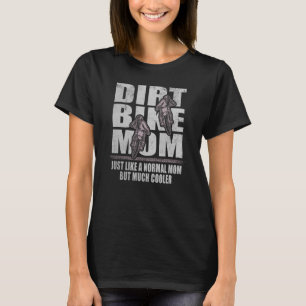 Dirt Bike Mama Motocross Mama Motorrad Mutter T-Shirt