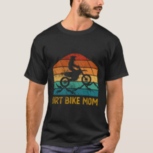 Dirt Bike Mama Motocross Mama T-Shirt