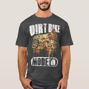 Dirt Bike Mode auf Supercross Motocross Dirt T-Shirt