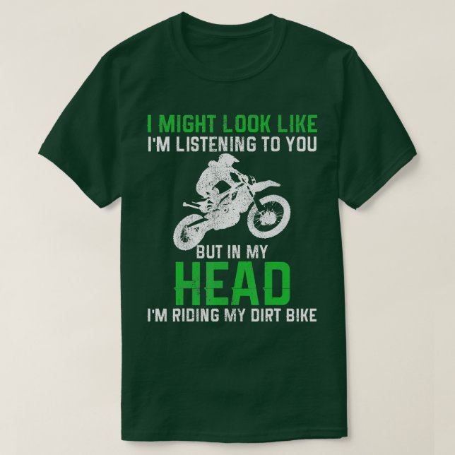 Dirt Bike Motocross Enduro Funny Quote Motorrad T-Shirt (Design vorne)