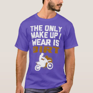 Dirt Bike Riding MX Motocross Supercross T-Shirt