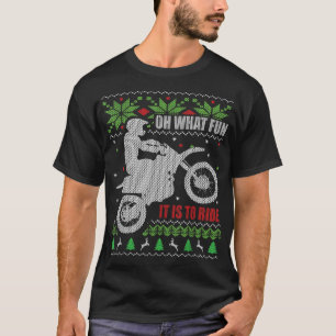Dirt Bike Ugly Weihnachtsmotocross Was Spaß ist es T-Shirt