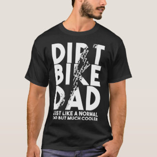 Dirt Bike Vaters Motocross Biker Motorrad Motorrad T-Shirt