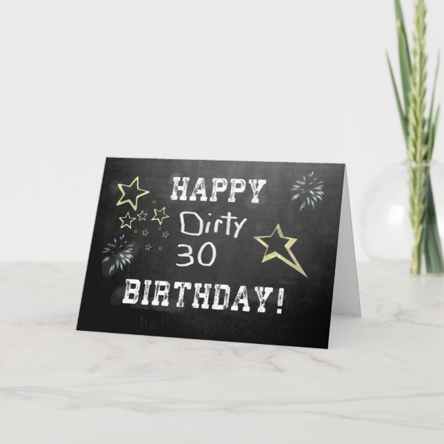 Dirty 30 Geburtstag auf Chalkboard Karte (Vorderseite)