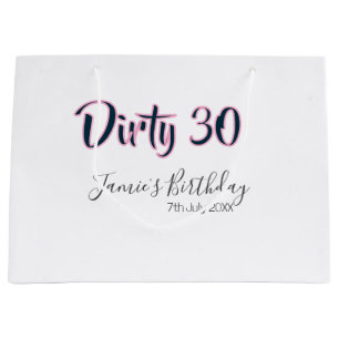 Dirty 30 Geburtstag Name Datum rosa grau Kalligraf Große Geschenktüte