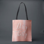 Dirty 30 Geburtstagsfeier Rose Gold Blush Pink Tasche<br><div class="desc">Dirty 30. Geburtstag Party Moderne Girly Metallic Rose Gold Blush Pink Party Tasche, die perfekt für eine Rose Gold oder Blush Pink Geburtstagsparty. Dieses Party ist perfekt für eine 30. Geburtstagsfeier. Das Jahr kann auch auf dieser Tasche gewechselt werden. Wenn Sie weitere passende Artikel benötigen, wenden Sie sich bitte an...</div>