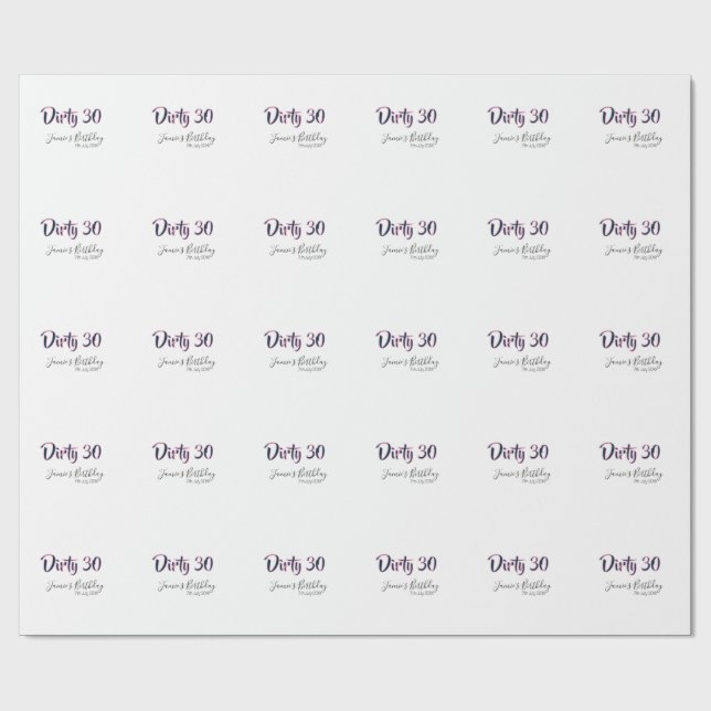 Dirty 30 happy birthday name date pink gray callig geschenkpapier (Flach)