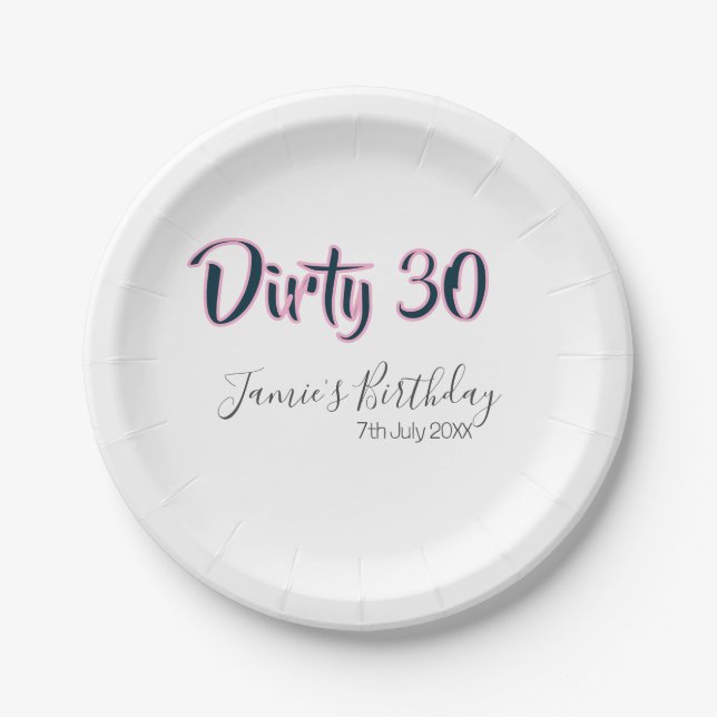Dirty 30 happy birthday name date pink gray callig pappteller (Vorderseite)