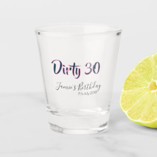 Dirty 30 happy birthday name date pink gray callig schnapsglas