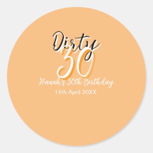 Dirty 30 orange weiß, einfache Retro-Geburtstag un Runder Aufkleber