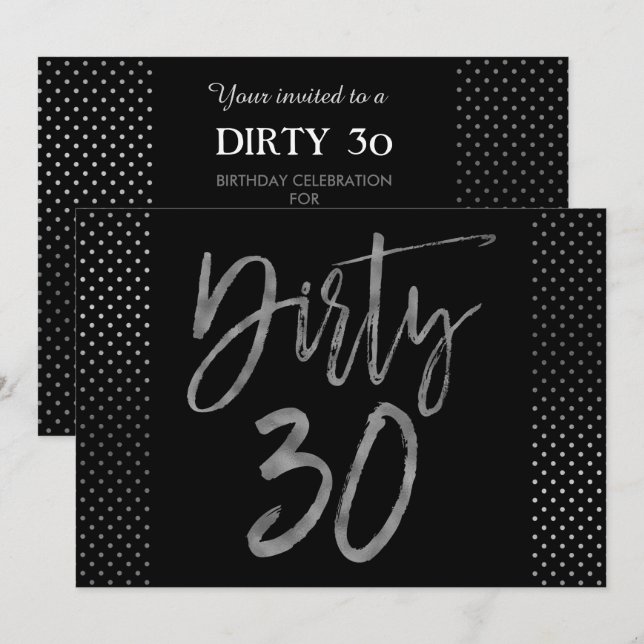 Dirty 30 Silver Gold Foil Anniversaire Invitation (Devant / Derrière)