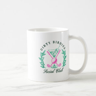 Dirty Birdies Social Club, Golfing & amp; Trinken Kaffeetasse