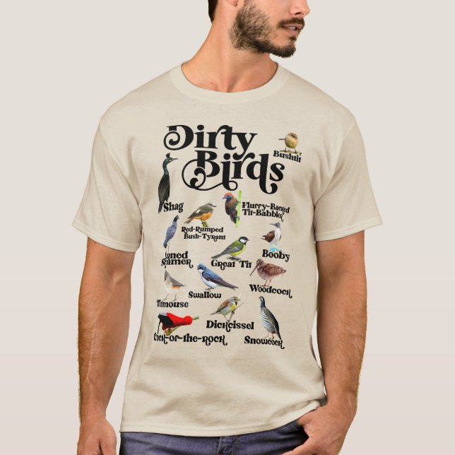 Dirty Birds & Foul Language - Funny Bird Vogelbeob T-Shirt (Vorderseite)