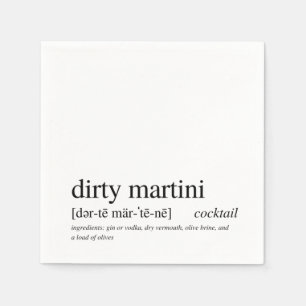 Dirty Martini Modern Zitat schwarze Typografie Serviette