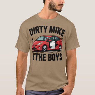 Dirty Mike und die Jungs T-Shirt