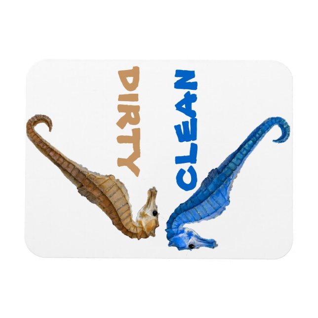 Dirty oder Clean Seepferd Magnet (Horizontal)