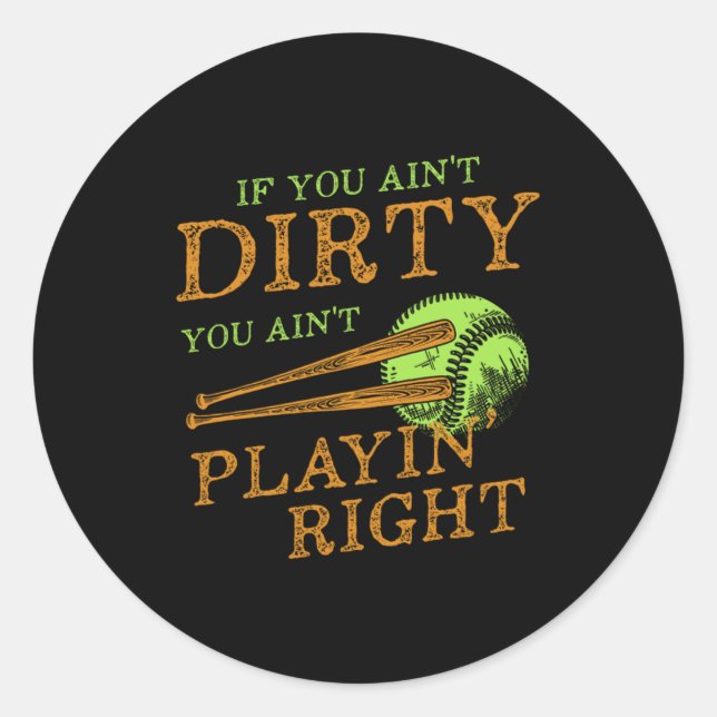 Dirty Player Softball Baseball Bat Ball Catcher Gi Runder Aufkleber (Vorderseite)