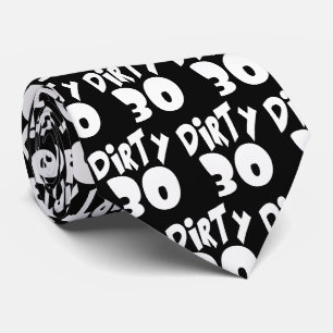 Dirty Thirty Birthday BIG 30 Krawatte