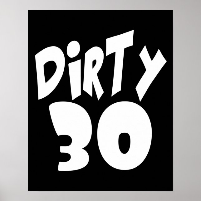 Dirty Thirty Poster (Vorne)