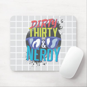 Dirty Thirty und Nerdy Grid-Mauspad Mousepad