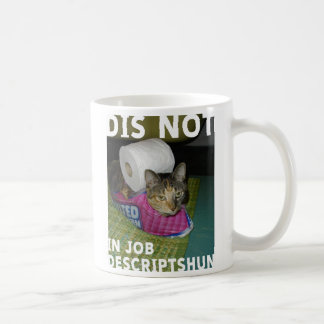 DIS nicht in Job descrptshun Kaffeetasse