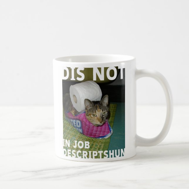 DIS nicht in Job descrptshun Kaffeetasse (Rechts)
