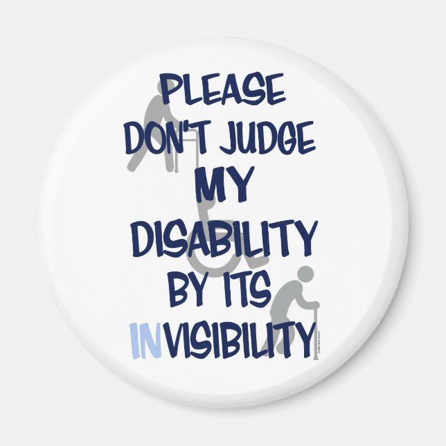 Disability/INvisibility Magnet (Vorne)