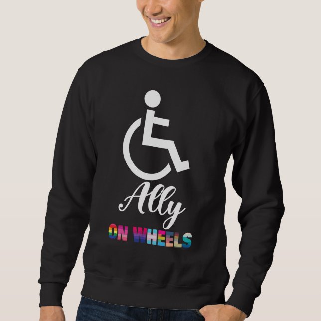 Disability Pride Awareness   Ally On Wheels Wheelc Sweatshirt (Vorderseite)
